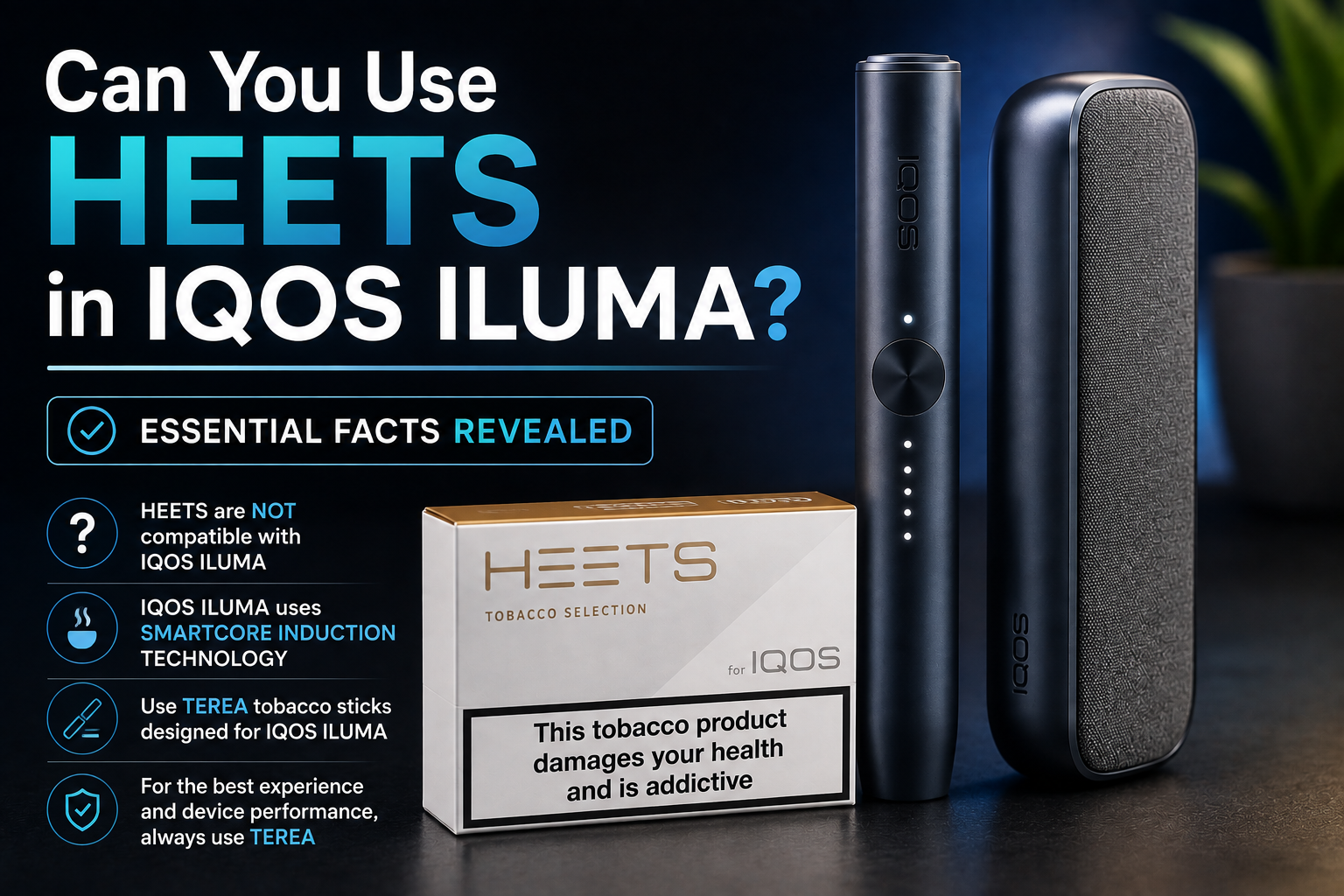 Can You Use HEETS in IQOS Iluma? Essential Facts Revealed